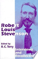 Robert Louis Stevenson : interviews and recollections /