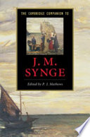 The Cambridge companion to J.M. Synge /