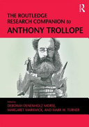 The Routledge research companion to Anthony Trollope /