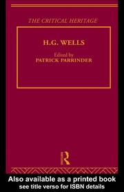 H.G. Wells : the critical heritage /