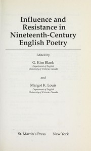 Influence and resistance in nineteenth-century English poetry /