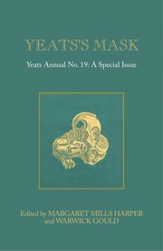 Yeats's mask : a special issue /