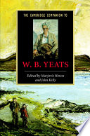 The Cambridge companion to W.B. Yeats /