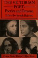 The Victorian poet : poetics and persona /