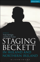 Staging Beckett in Ireland and Northern Ireland /