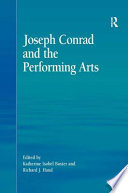 Joseph Conrad and the performing arts /