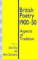 British poetry, 1900-50 : aspects of tradition /