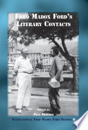 Ford Madox Ford's literary contacts /