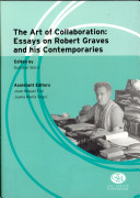 The art of collaboration : essays on Robert Graves and his contemporaries /