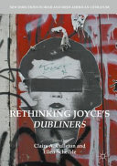Rethinking Joyce's Dubliners /