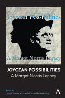 Joycean possibilities : a Margot Norris legacy /