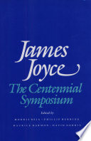 James Joyce : the centennial symposium /