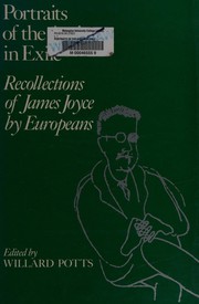 Portraits of the artist in exile : recollections of James Joyce by Europeans /
