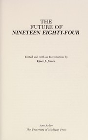 The Future of Nineteen eighty-four /