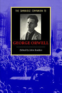 The Cambridge companion to George Orwell /