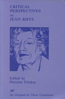 Critical perspectives on Jean Rhys /