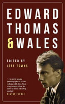 Edward Thomas and Wales /
