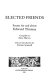 Elected friends : poems for and about Edward Thomas /