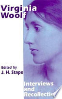 Virginia Woolf : interviews and recollections /