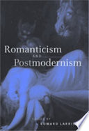 Romanticism and postmodernism /
