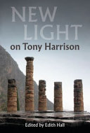 New light on Tony Harrison /