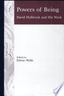 Powers of being : David Holbrook and his work /