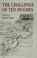 The challenge of Ted Hughes /