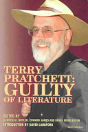 Terry Pratchett : guilty of literature /