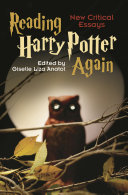 Reading Harry Potter again : new critical essays /
