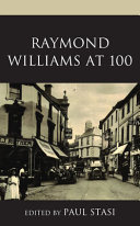 Raymond Williams at 100 /