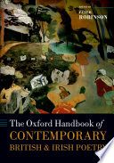 The Oxford handbook of contemporary British and Irish poetry /