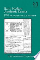 Early modern academic drama /