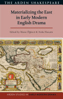 Materializing the East in early modern English drama /