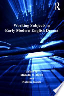 Working subjects in early modern English drama /