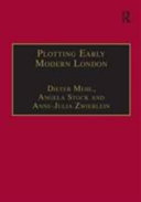 Plotting early modern London : new essays on Jacobean City comedy /