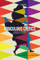 Ridiculous critics : Augustan mockery of critical judgment /