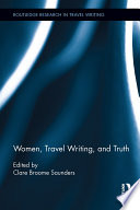Women, travel writing, and truth /