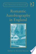 Romantic autobiography in England /