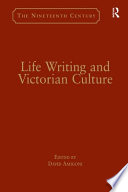 Life writing and Victorian culture /