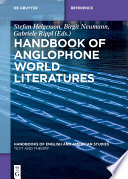 Handbook of Anglophone world literatures /