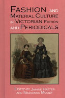 Fashion and material culture in Victorian fiction and periodicals /