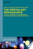 The epistolary Renaissance : a critical approach to contemporary letter narratives in anglophone fiction /