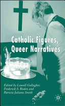 Catholic figures, queer narratives /