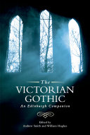 The Victorian gothic : an Edinburgh companion /