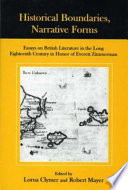 Historical boundaries, narrative forms : essays on British literature in the long eighteenth century in honor of Everett Zimmerman /