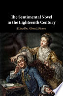 The sentimental novel in the eighteenth century /