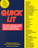 Quick lit : plots, themes, characters, and sample essays for the most assigned books in English and literature courses--written by students for students /