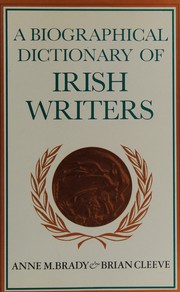 A Biographical dictionary of Irish writers /