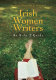 Irish women writers : an A-to-Z guide /