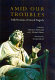 Amid our troubles : Irish versions of Greek tragedy /